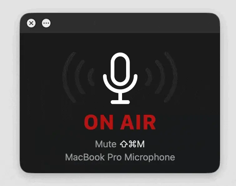 Dark status window with a microphone icon, the text “ON AIR”, “Mute” state, and “AirPods Pro 2” written as a device name. Red lines are animating out from the microphone icon, signifying the audio levels of the user’s microphone.