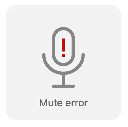 Mute error notification (microphone icon with exclamation mark)